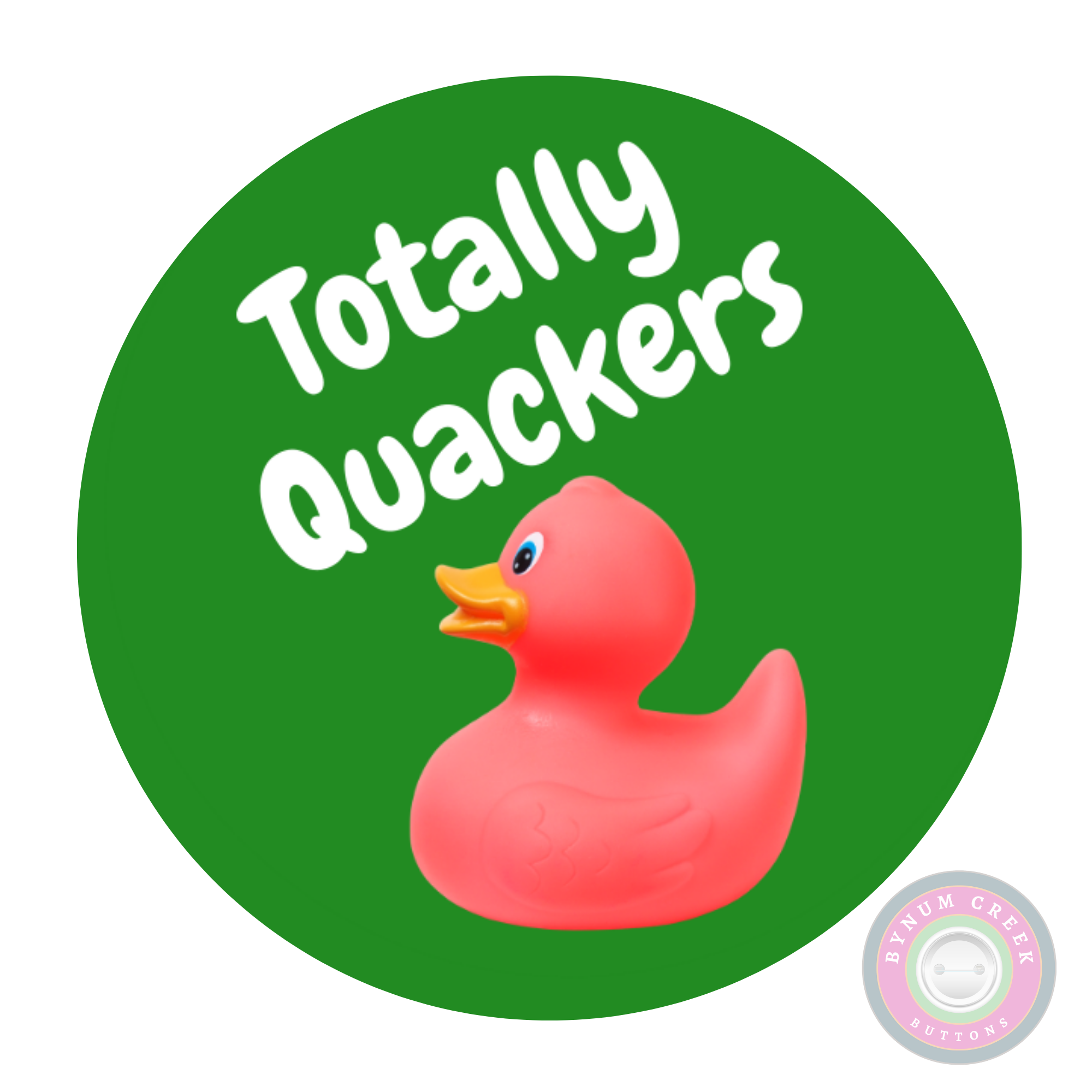 Totally Quackers